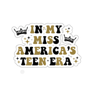 In My Miss America's Teen Era Kiss-Cut Stickers