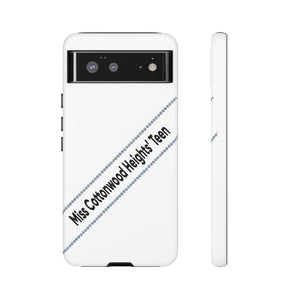 Miss Cottonwood Heights Teen Phone Case