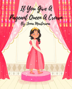 If You Give A Pageant Queen A Crown Book